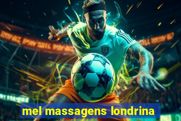 mel massagens londrina